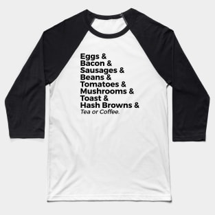 The traditional full breakfast Baseball T-Shirt